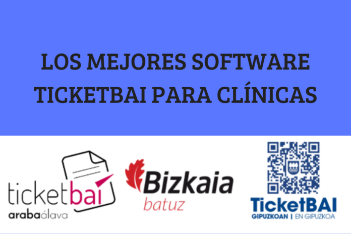 los mejores software ticketbai para clínicas que cumplen con la normativa