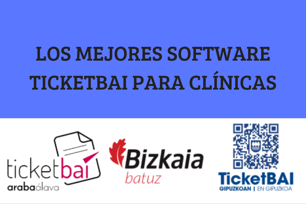 Los mejores software TicketBAI para clínicas