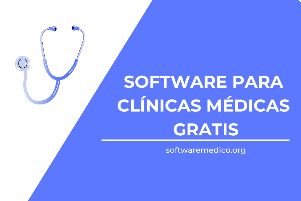 Cómo encontrar un software para clínicas médicas gratis