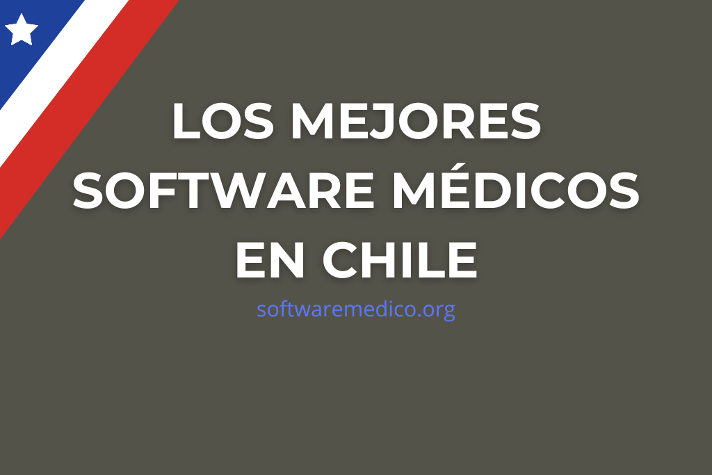 Los mejores software médicos en Chile